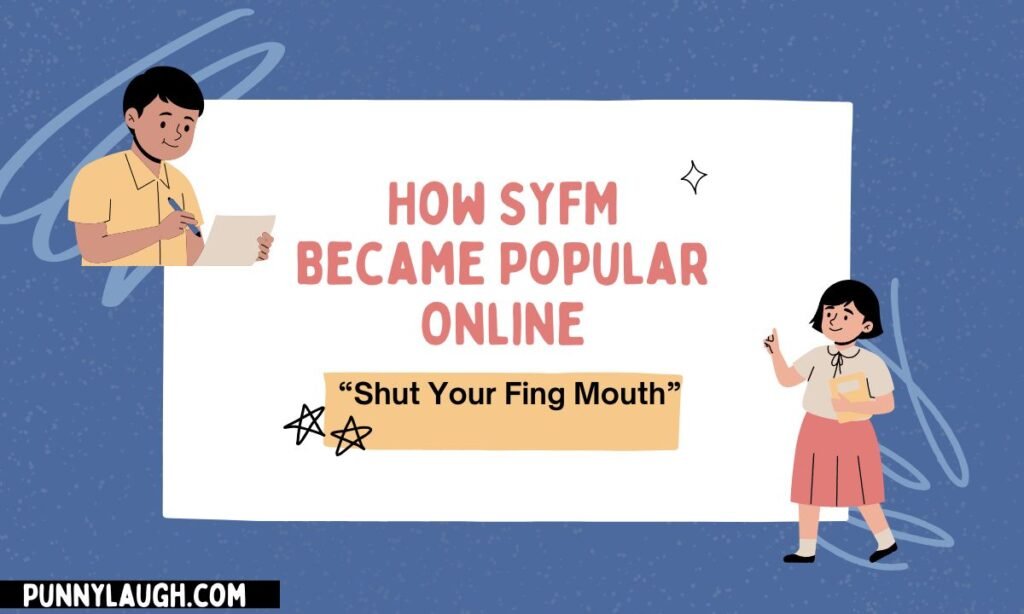 How SYFM Became Popular Online