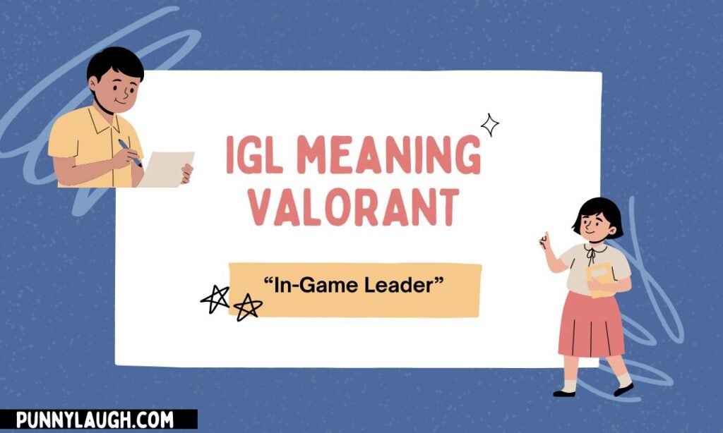 IGL meaning VALORANT