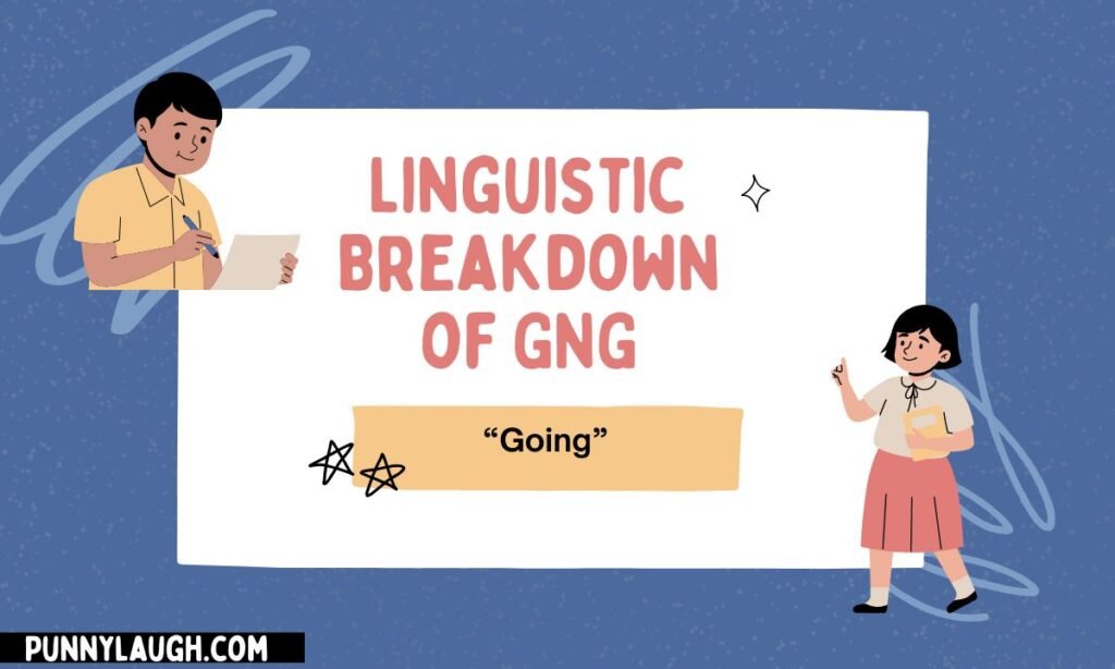 Linguistic Breakdown of GNG