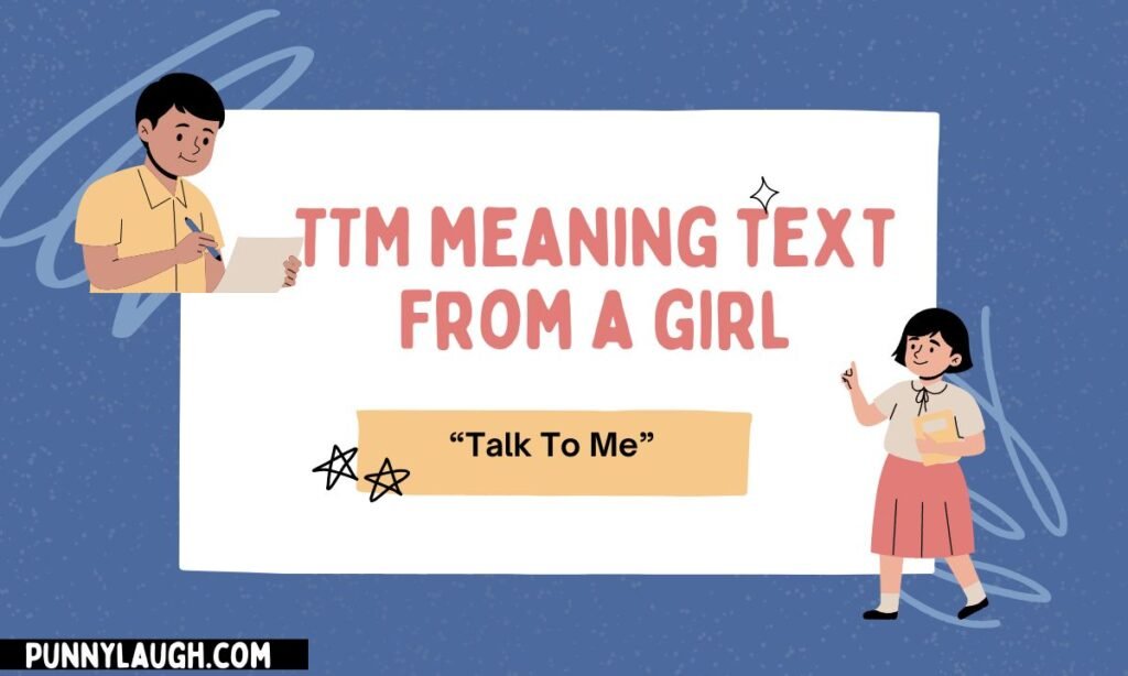 TTM meaning text From a girl