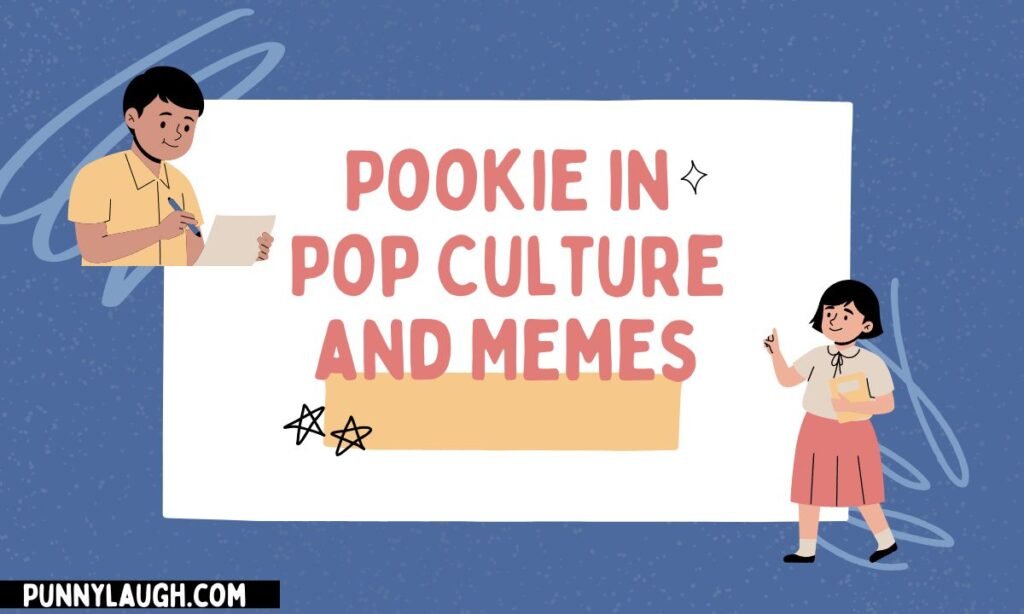does pookie mean Pookie in Pop Culture and Memes