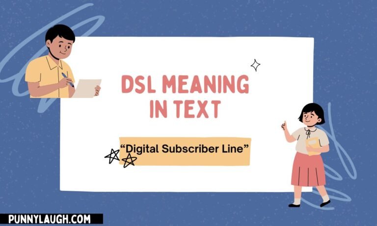dsl meaning in text