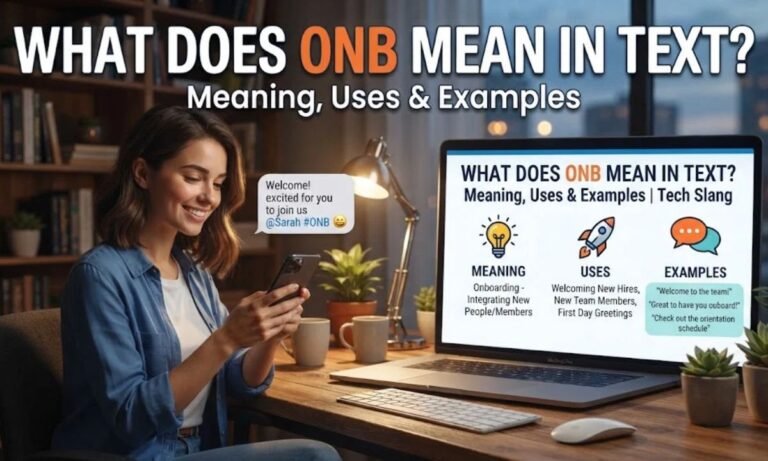 _What Does ONB Mean in Text_ Meaning, Uses & Examples